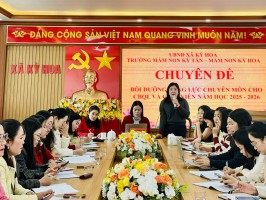 TRƯỜNG MẦM NON KỲ HOA VÀ TRƯỜNG MẦM NON KỲ TÂN PHỐI HỢP TỔ CHỨC CHUYÊN ĐỀ “Bồi dưỡng năng lực chuyên môn cho cán bộ quản lý và giáo viên năm học 2025 – 2026”